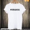 #Girlboss T-shirt