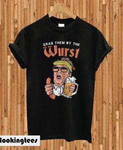 Grab Them By The Wurst Donald Trump T-shirt