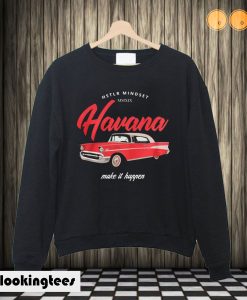 Havana Cuba Sweatshirt