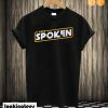 I Have Spoken Classic T-shirt