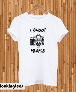 I Shoot People T-Shirt