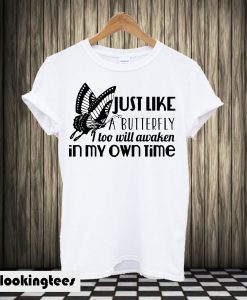 Just Like A Butterfly T-shirt