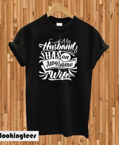 My Husband T-Shirt