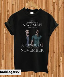 Nice Never Underestimate A Woman Who Loves Supernatural T-shirt