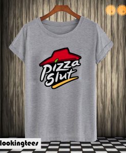 Pizza Slut T-shirt