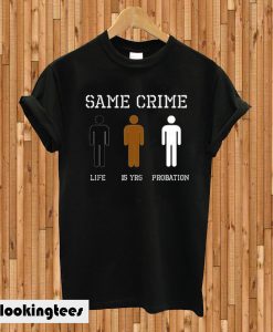 Same Crime T-shirt