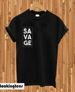 Savage T-shirt