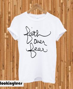 Savannah Chrisley Faith Over Fear T-shirt