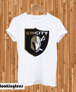 Sin City Raiders Las Vegas Has The Golden Knights T-shirt