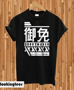 Sorry Masen T-shirt