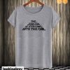 The Sarcasm is Strong T-shirt