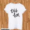 Tris Bon T-shirt