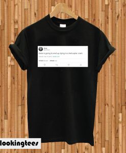 Twitt Forecast Kobe Bryant Death T-shirt