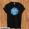 Will you clean my ice hole ice fishing T-shirt