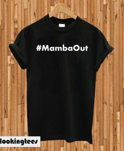 #mambaOut T-shirt