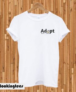 Adopt Don’t Shop T-shirt