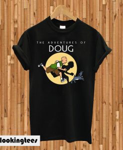 Adventures of Doug T-shirt