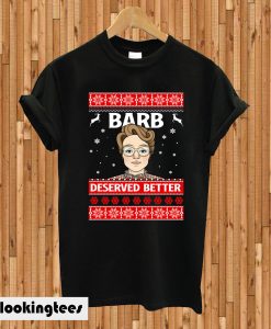 Bard Deserved Better Ugly Christmas T-shirt