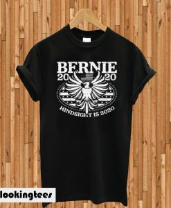 Bernie Sanders Hindsight Is 2020 T-shirt