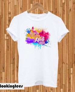 Bura Na Mano Holi Hai T-shirt