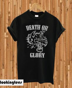 Death or Glory Black T-shirt