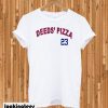 Deeds Pizza T-shirt