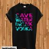 Drink Vodka T-shirt