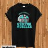 Dwight Schrute's Gym for Muscles T-shirt