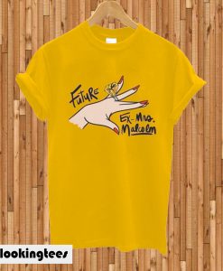 Future Ex-Mrs. Malcolm T-shirt