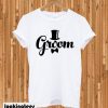 Groom T-shirt