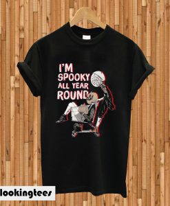 Halloween I'm Spoky All Year ROUND T-shirt