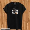 High on chai T-shirt