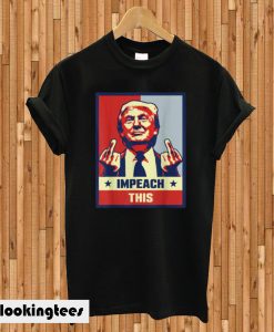 Hot Impeach This Donald Trump Republican Conservative T-shirt