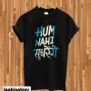 Hum Nahi Sudhrenge White Blue T-shirt