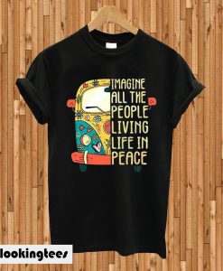 Imagine all the people living life in peace T-shirt