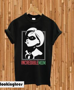 Incredible Mom T-shirt