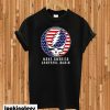 Make America Grateful Again Skull T-shirt