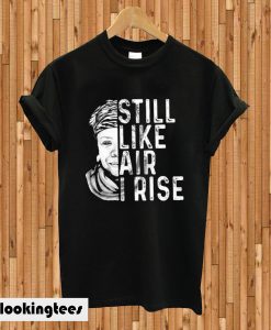 Maya Angelou Still Like Air I Rise T-shirt