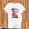 Nature Isqueer And Im Nature T-shirt