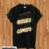 No rules No limits T-shirt