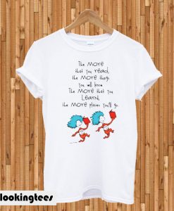 Quotes Dr. Seuss T-shirt