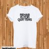 Rehab Is For Quitters T-shirt