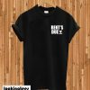 Rent’s Due T-shirt