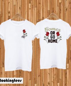 Selena Gomez Or Go Home T-shirt