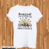 Someday I Will be an Old Lady With a House Full of Dogs and Book T-shirt