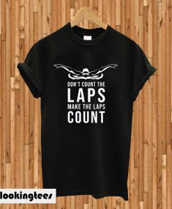 Swimming Motivation T-shirt