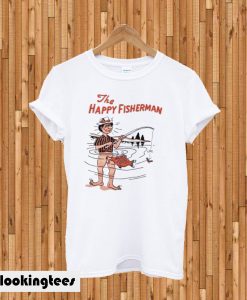 The Happy Fisherman T-shirt