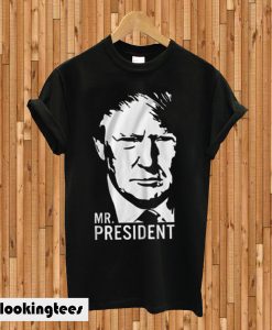 Trump Mr President T-shirt