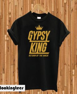 Tyson Fury Gypsy King Return of The Mack T-shirt