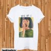 Who Am I T-shirt